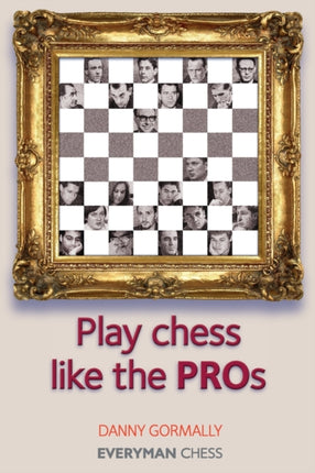 Play Chess Like the Pros