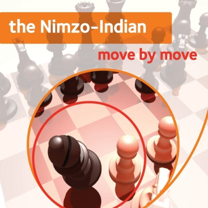 The Nimzo-Indian: Move by Move