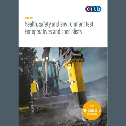 Health safety and environment test for operatives