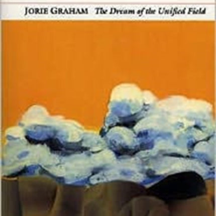 Dream of the Unified Field