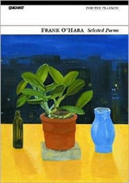 Selected Poems: Frank O'Hara