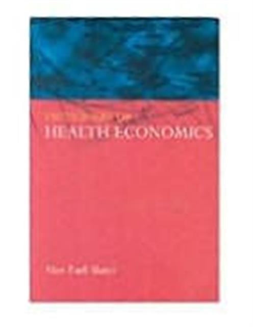 Dictionary of Health Economics