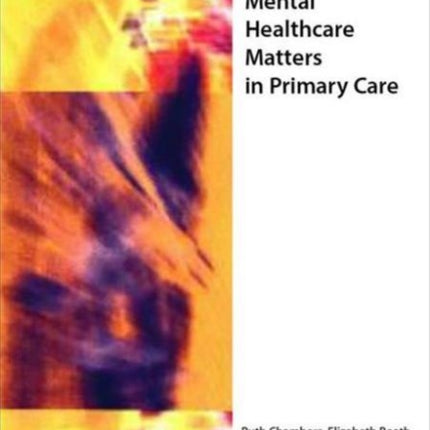 Mental Healthcare Matters In Primary Care