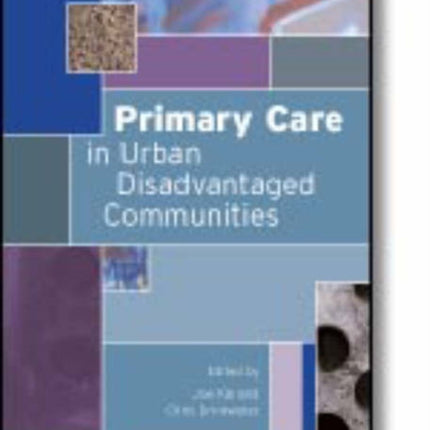 Primary Care in Urban Disadvantaged Communities