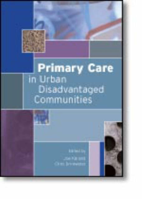 Primary Care in Urban Disadvantaged Communities