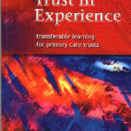 Trust in Experience: Transferable Learning for Primary Care Trusts