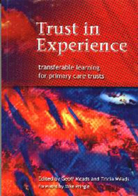 Trust in Experience: Transferable Learning for Primary Care Trusts