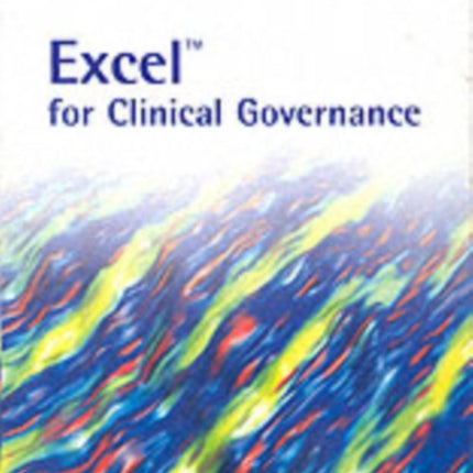 Excel for Clinical Governance