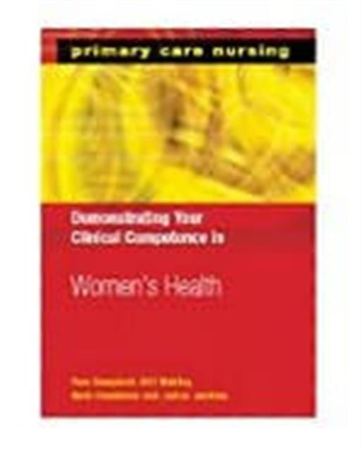 Demonstrating Your Clinical Competence in Women's Health