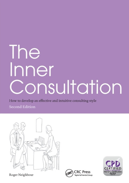 The Inner Consultation: How to Develop an