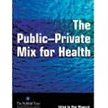 The Public Private Mix for Health