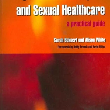 Integrated Contraceptive and Sexual Healthcare: A Practical Guide