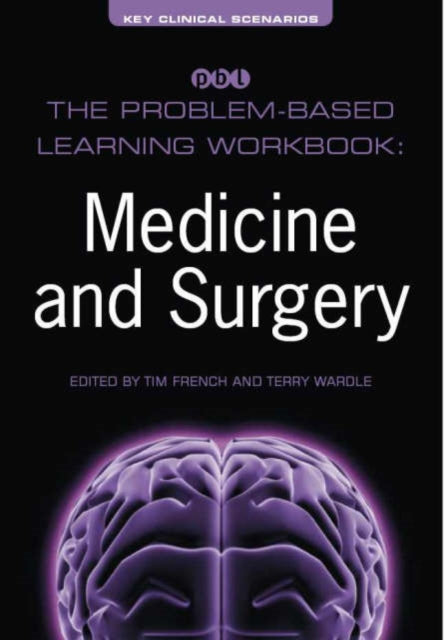 The Problem-Based Learning Workbook: Medicine and