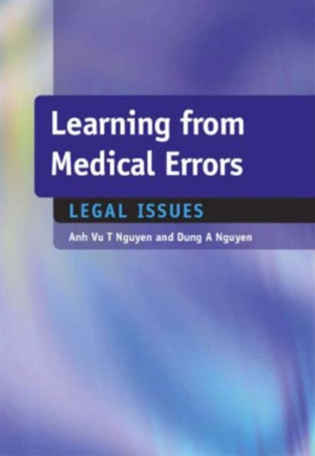 Learning from Medical Errors: Legal Issues