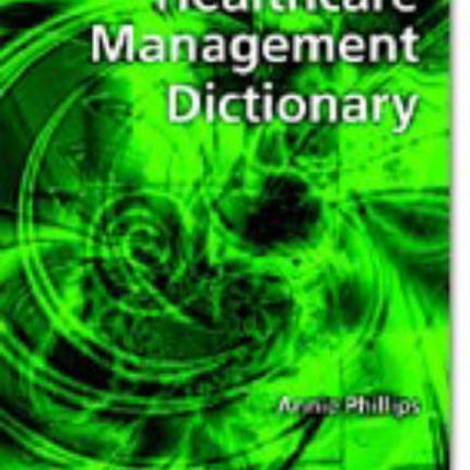 Healthcare Management Dictionary