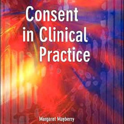 Consent in Clinical Practice