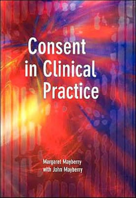 Consent in Clinical Practice