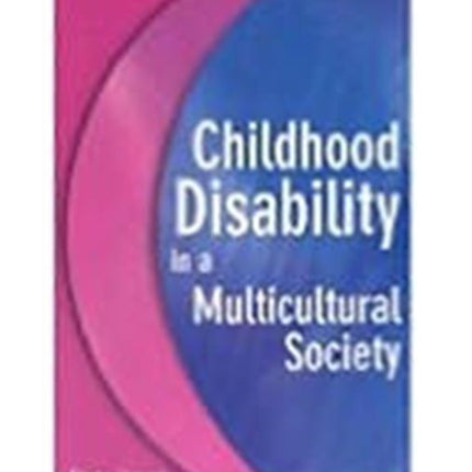 Childhood Disability in a Multicultural Society