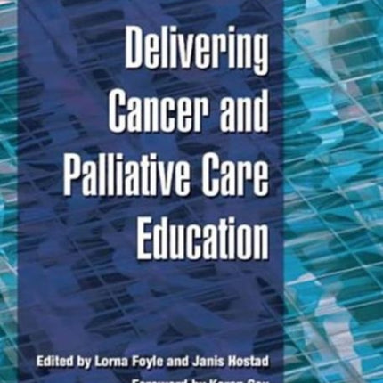 Delivering Cancer and Palliative Care Education