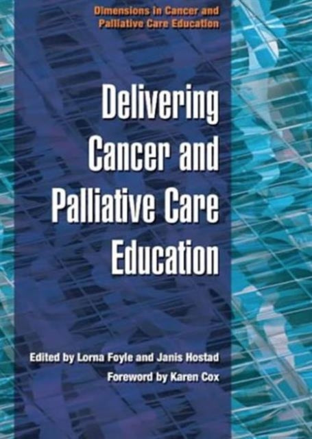 Delivering Cancer and Palliative Care Education