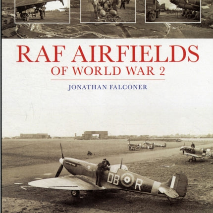 RAF Airfields of World War 2