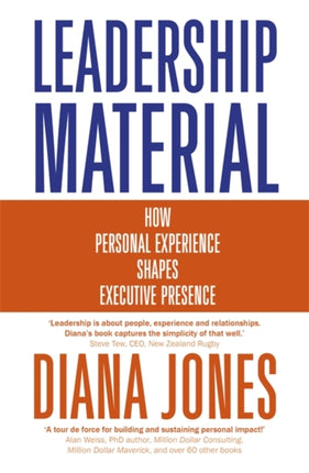 Leadership Material: How Personal Experience