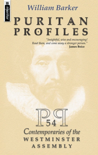 Puritan Profiles: 54 Contemporaries of the