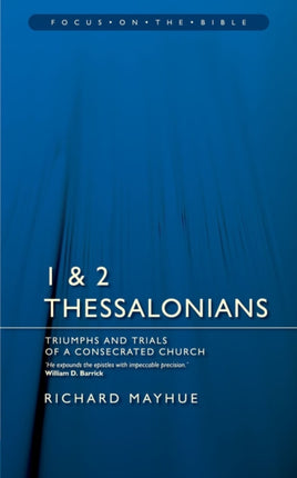 1 & 2 Thessalonians: Triumphs and Trials of a
