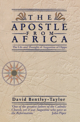 The Apostle from Africa: The Life and Thought of