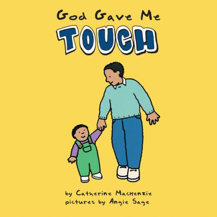 God Gave Me Touch