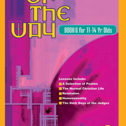 On the Way 11–14’s – Book 6