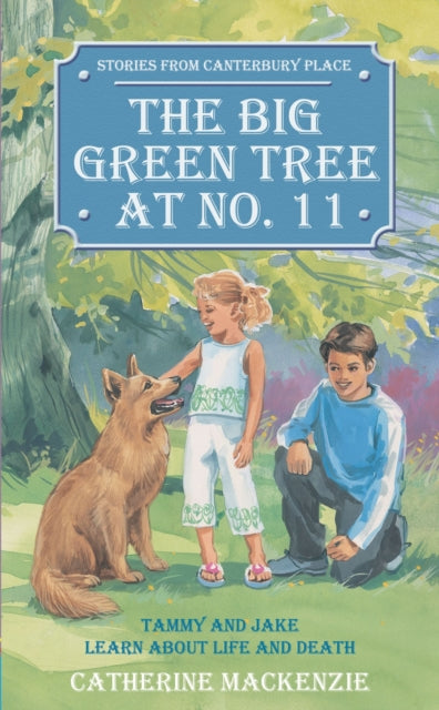 Big Green Tree At No. 11: Tammy and Jake learn