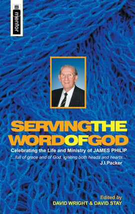 Serving the Word of God: Celebrating the Life and
