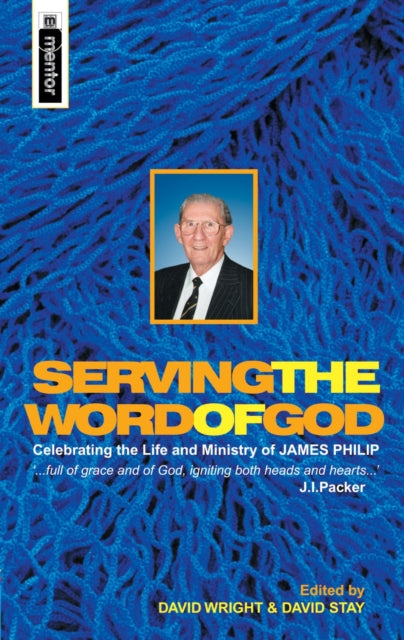 Serving the Word of God: Celebrating the Life and