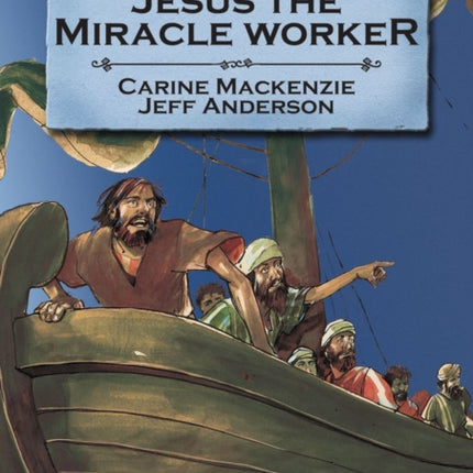 Jesus the Miracle Worker