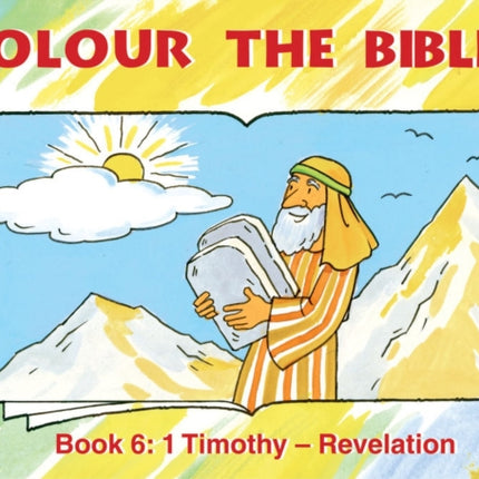 Colour the Bible Book 6: 1 Timothy - Revelation