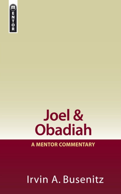 Joel & Obadiah: A Mentor Commentary