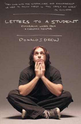 Letters to a Student: Encouraging Words from a