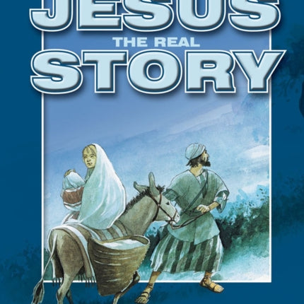 Jesus - the Real Story