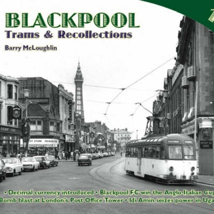 Blackpool Trams and Recollections: No. 6