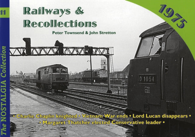 Railways and Recollections: 1975