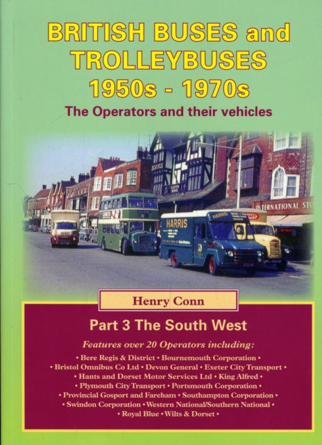 British Buses and Trolleybuses 1950s-1970s: The South West