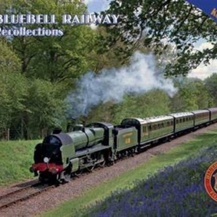 Bluebell Railway Recollections