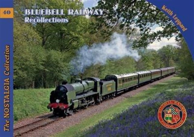 Bluebell Railway Recollections