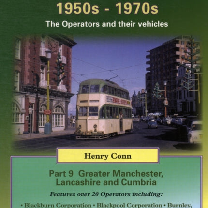 British Buses, Trams and Trolleybuses 1950s-1970s: Greater Manchester, Lancashire and Cumbria