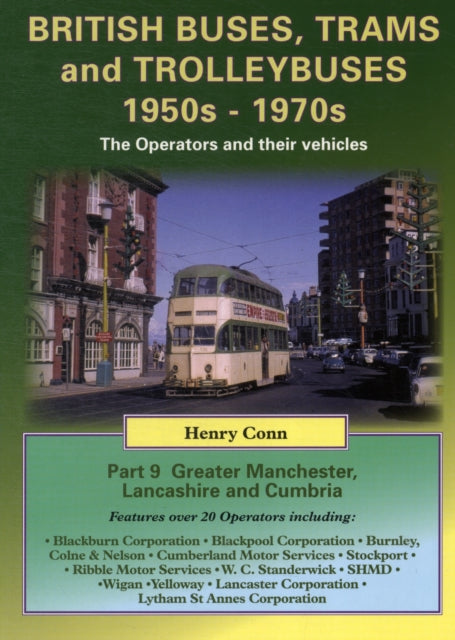 British Buses, Trams and Trolleybuses 1950s-1970s: Greater Manchester, Lancashire and Cumbria