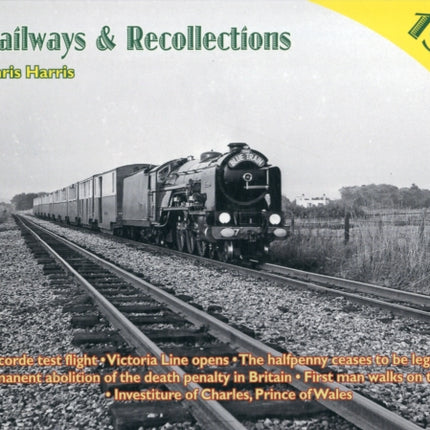 Railways and Recollections: 1969