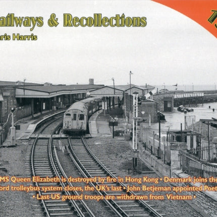 Railways and Recollections: 1972