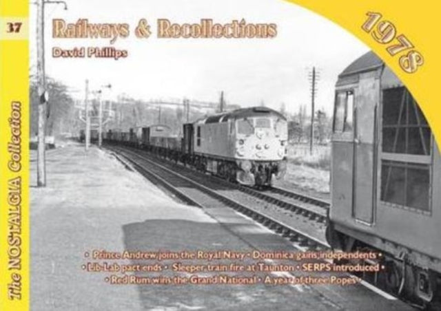 Railways and Recollections: 1978