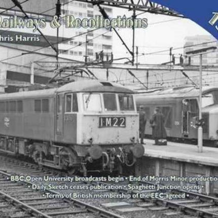 Railways and Recollections: 1971